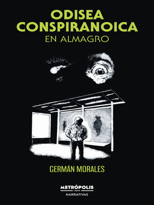 cover image of Odisea conspiranoica en Almagro